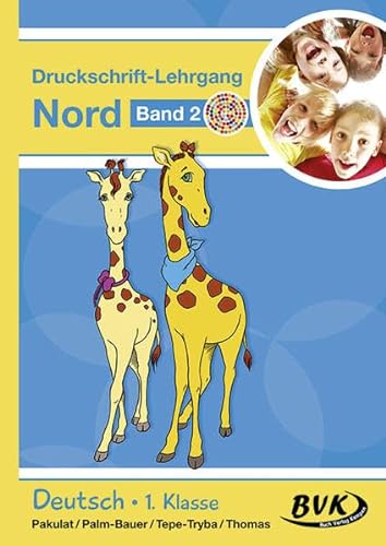 Inklusion von Anfang an: Deutsch - Druckschrift-Lehrgang 2 Nord - Förderkinder: 1. Klasse (Druckschriftlehrgang: Nord) von Buch Verlag Kempen